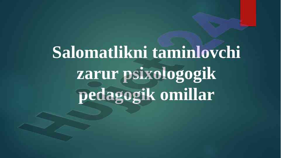 Salomatlikni taminlovchi psixologik omillar