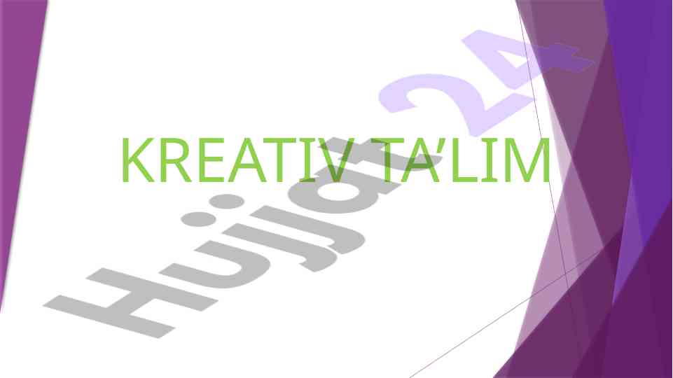 Kreativ ta’limni o‘rganish strategiyalari