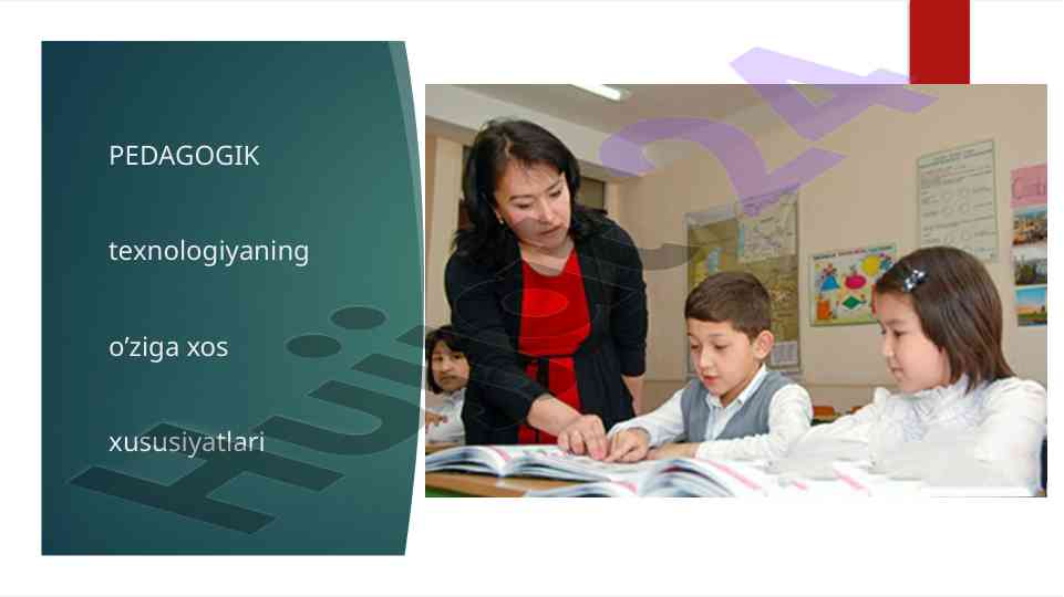 O‘zbekistonda pedagogik texnologiyaning xususiyatlari