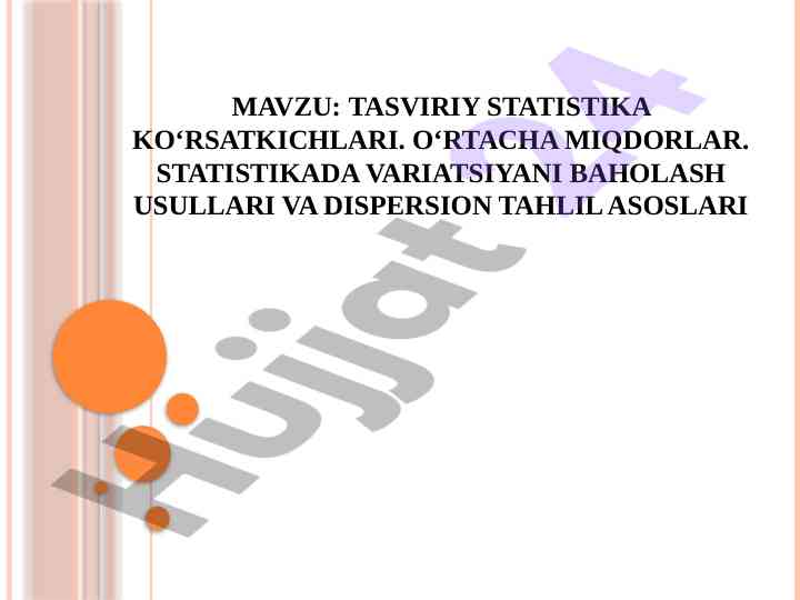 Tasviriy statistika ko‘rsatkichlari va o‘rtacha miqdorlar