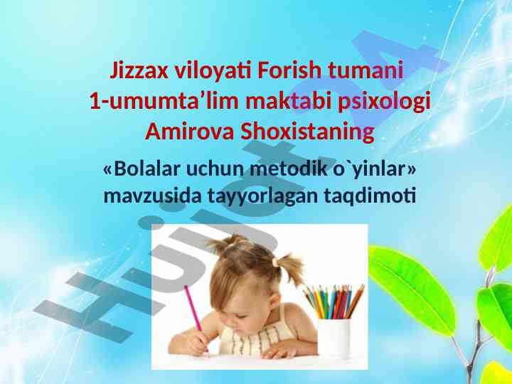 Metodik o'yinlar bolalar uchun rivojlantirish