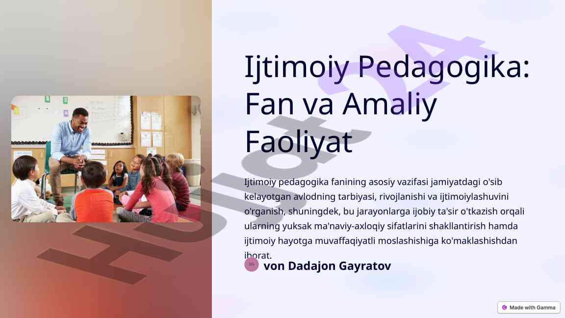 Ijtimoiy pedagogika va oila tarbiyasi tahlili