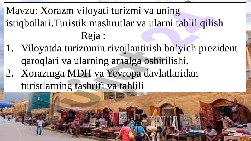 Xorazm viloyati turizmi va uning istiqbollari