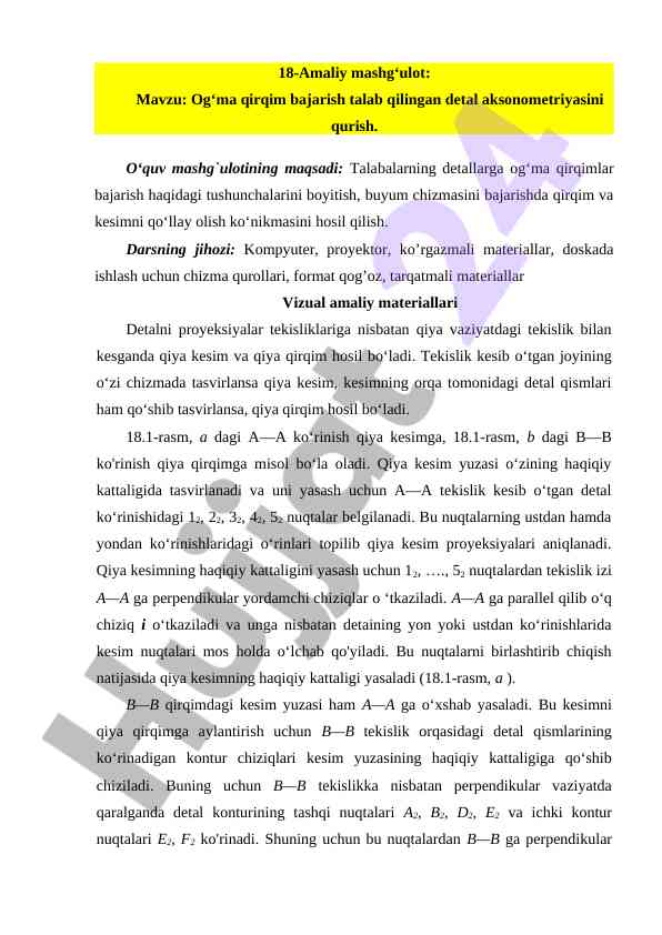 Og‘ma qirqim bajarish talab qilingan detal aksonometriyasi
