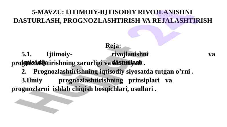 Ijtimoiy-iqtisodiy rivojlanishni dasturlash va prognozlashtirish