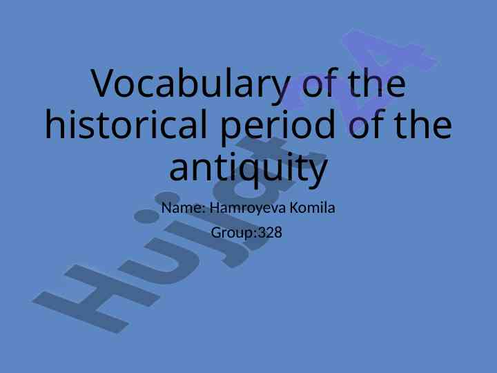 Vocabulary of the historical period of antiquity
