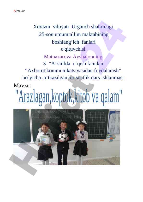 Axborot kommunikatsiyasidan foydalanish dars ishlanmasi