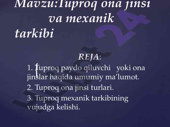 Tuproq ona jinsi va mexanik tarkibi