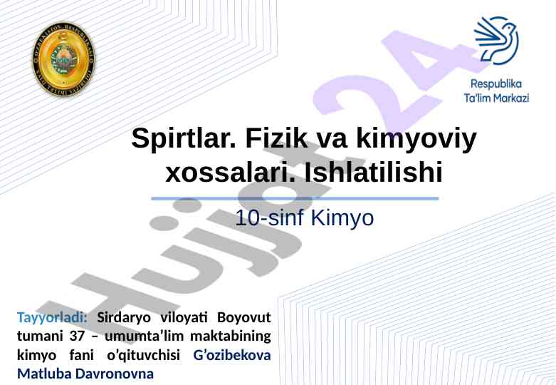 Kimyo spirtlarning fizik va kimyoviy xossalari