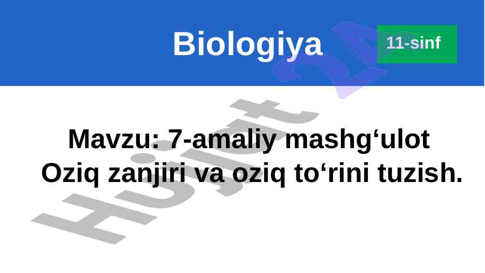 Oziq zanjiri va oziq to‘rini tuzish