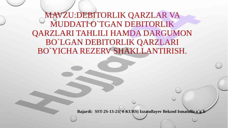 Debitorlik qarzi tahlili va rezerv shakllantirish