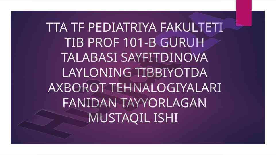 Zamonaviy axborot texnologiyalarining tibbiyotdagi o‘rni