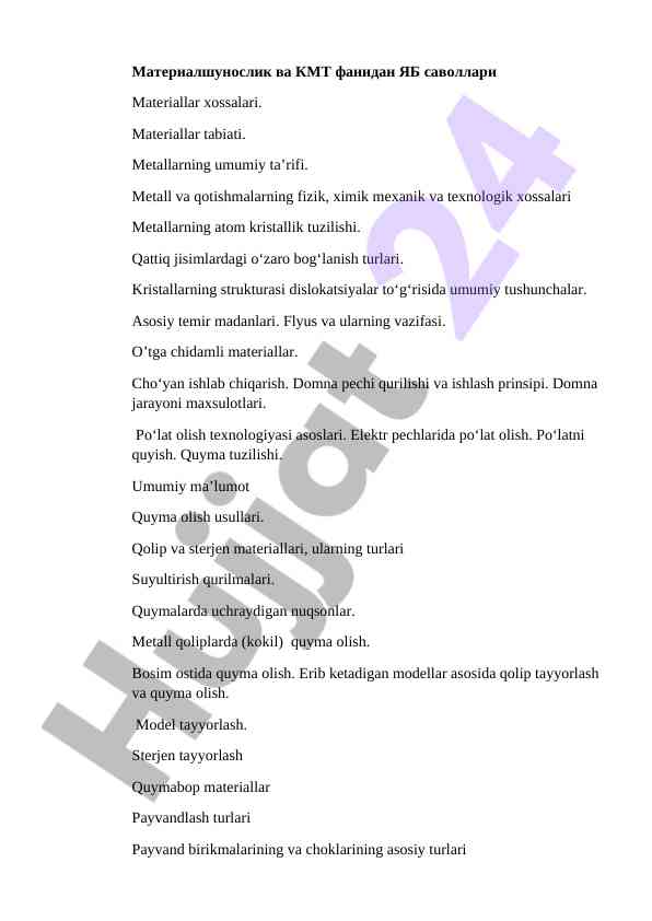 Materiallarning xossalari va payvandlash turlari