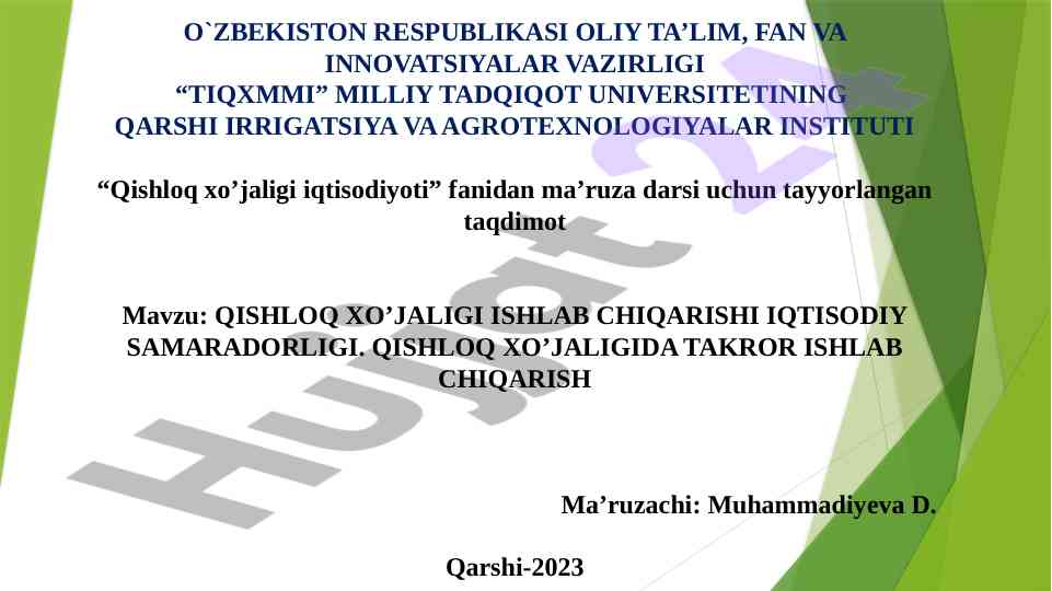 Qishloq xo’jaligi ishlab chiqarishi iqtisodiy samardorligi