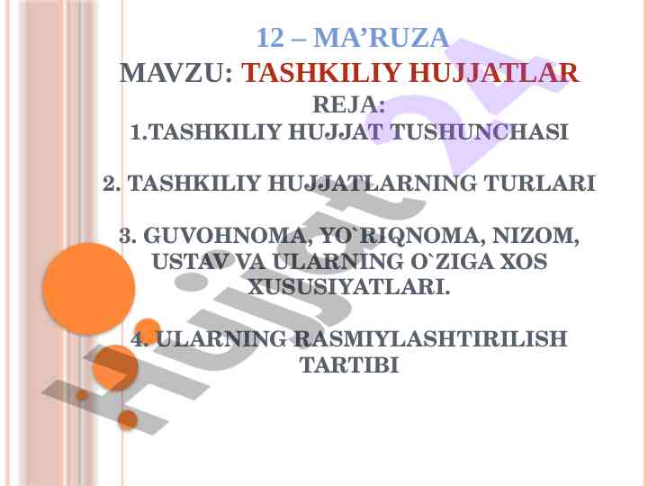 Tashkiliy hujjatlar tushunchasi va turlari