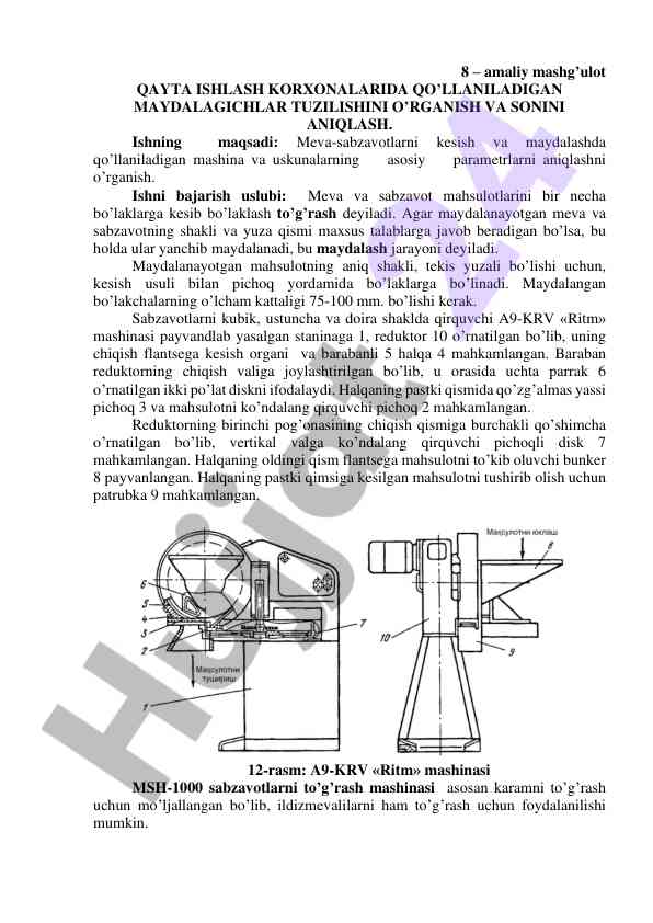 Qayta ishlash korxonalarida maydalagichlar tuzilishi