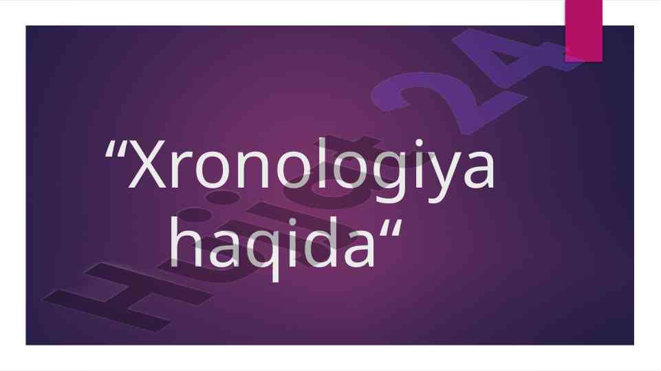 Xronologiya tarixi va uning ahammiyati