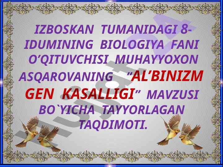 Al'binizm gen kasalligi mavzusi bo'yicha taqdimot