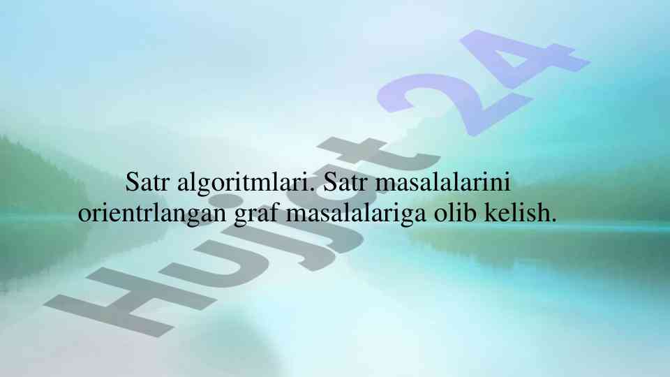 Satr algoritmlari va string operatorlari