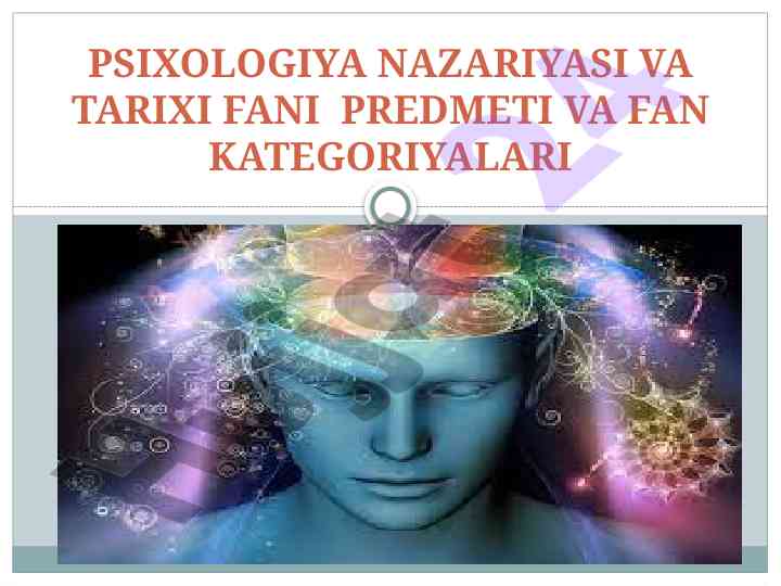 Psixologiya nazariyasi va tarixi fani reja