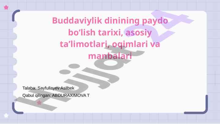 Buddaviylik dinining ta'limotlari va oqimlari