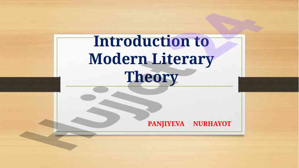 Hozirgi zamonaviy adabiyot nazariyasiga kirish