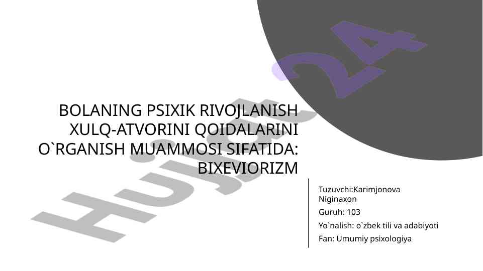 Bolalar psixik rivojlanishi qoidalari o‘rganish