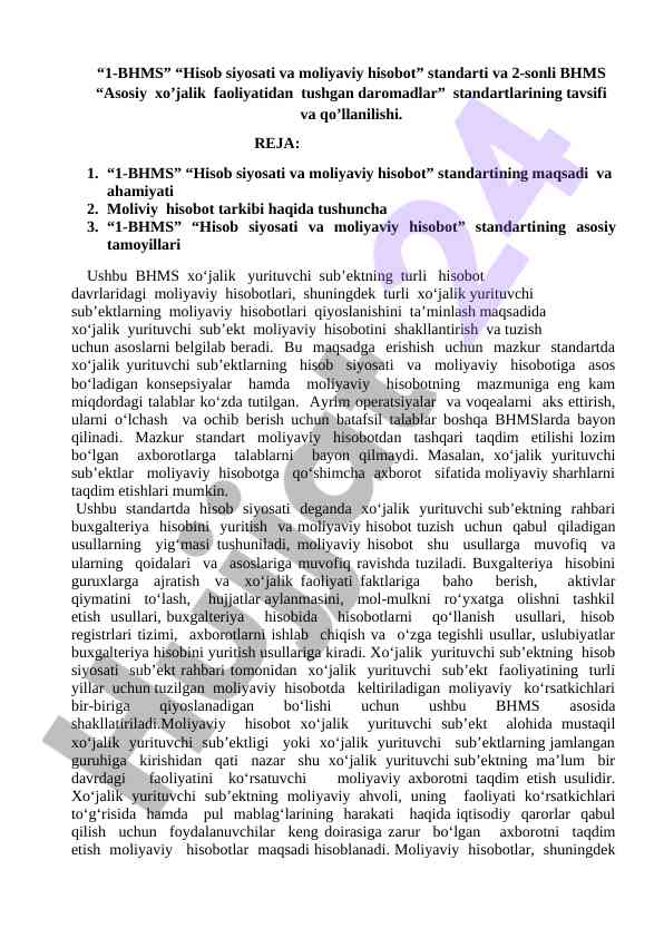 Hisob siyosati va moliyaviy hisobot standartlari tafsifi