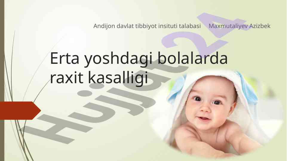 Erta yoshdagi bolalarda raxit kasalligi