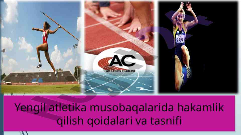 Yengil atletika musobaqalarida hakamlik qoidalari