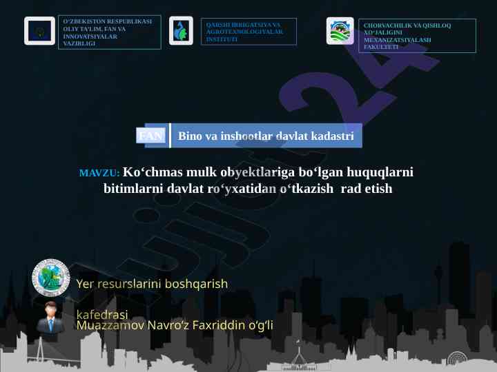 Ko‘chmas mulk huquqlari va davlat ro‘yxati