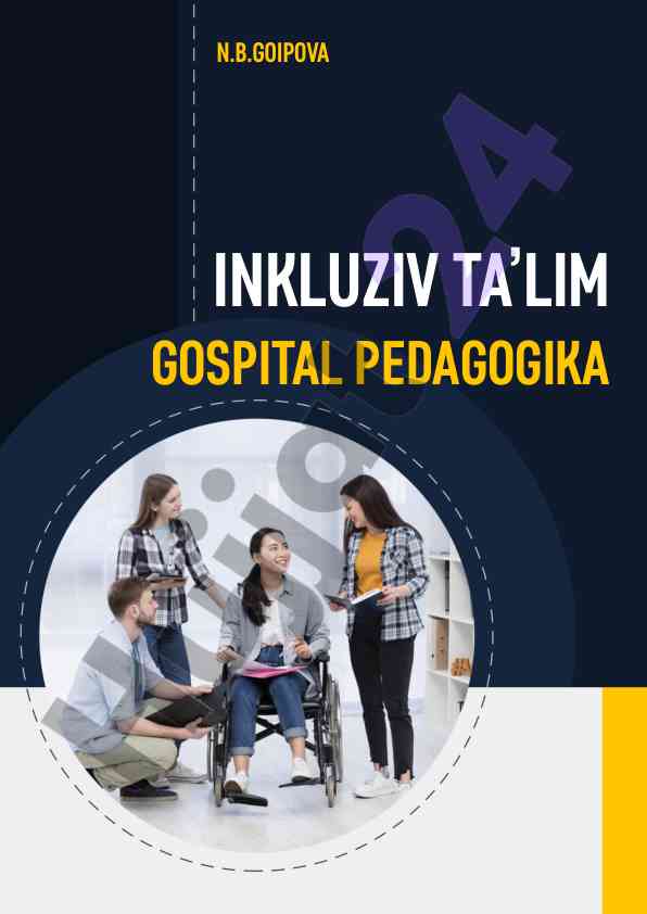 Inklyuziv ta’lim: gospital pedagogika darsligi