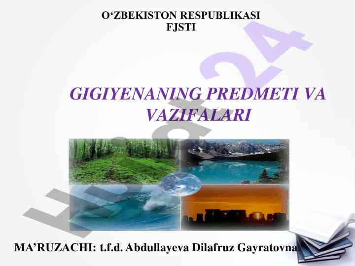 Gigiyena va atrof-muhit salomatligi haqida