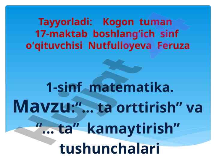 1-sinf matematika mavzusi: kamaytirish tushunchalari