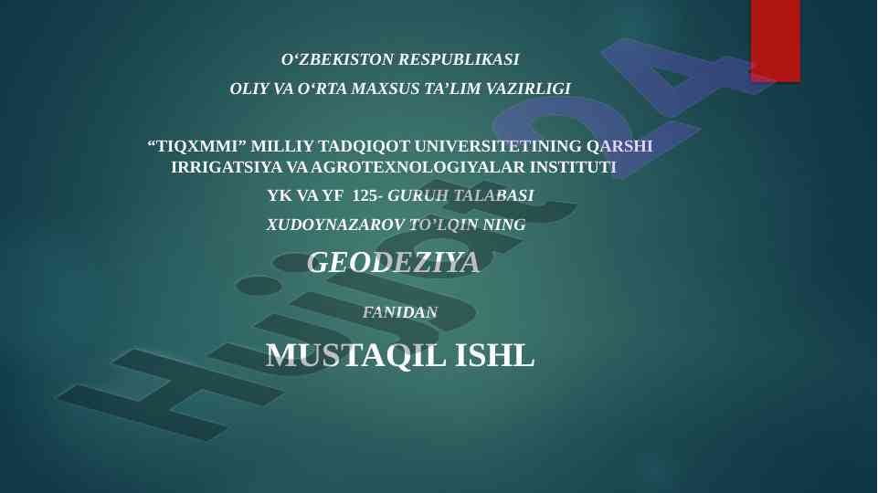 Geodeziya fanidan mustaqil ish: nivelirlar turlari