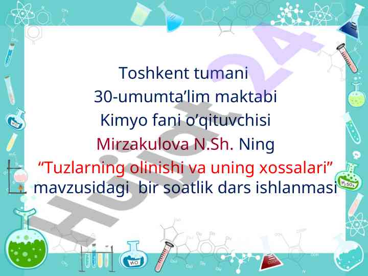 Tuzlarning olinishi va uning xossalari dars ishlanmasi