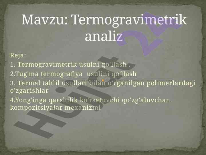 Termogravimetrik analiz usullari va polimerlar