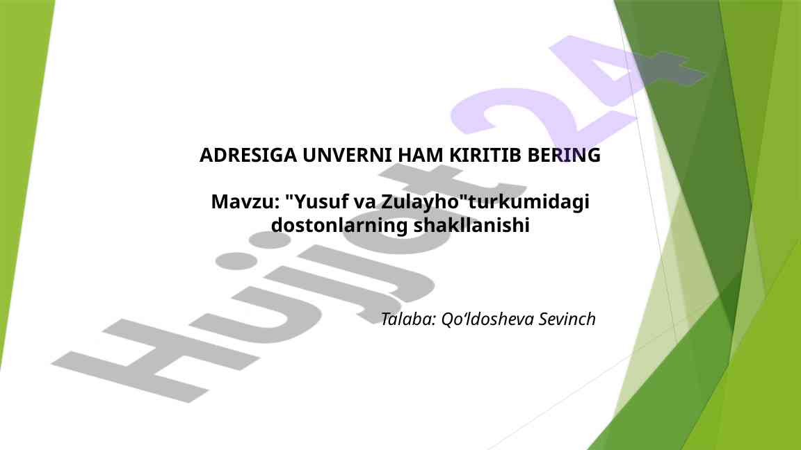 Yusuf Va Zulayho Dostonining Shakllanishi