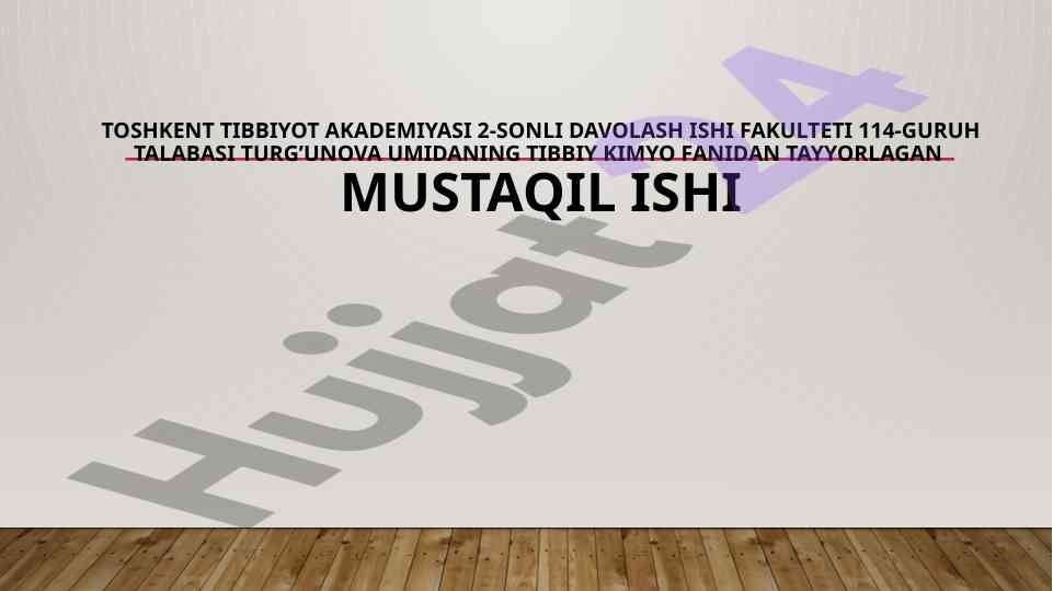 Tibbiy kimyo fanidan mustaqil ish