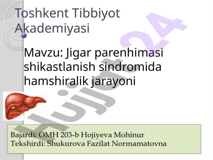 Jigar parenhimasi shikastlanish sindromida hamshiralik