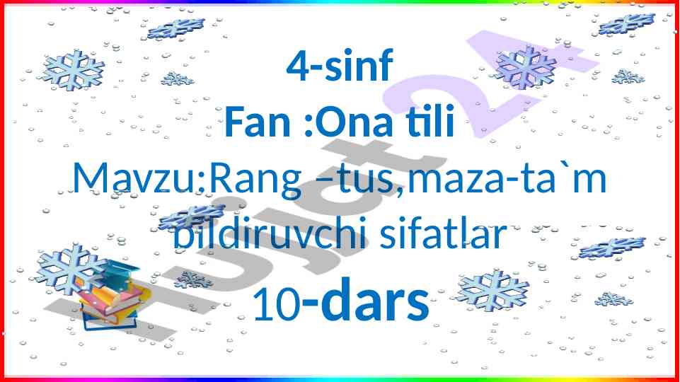 Rang tus maza-ta`m bildiruvchi sifatlar 4-sinf dars