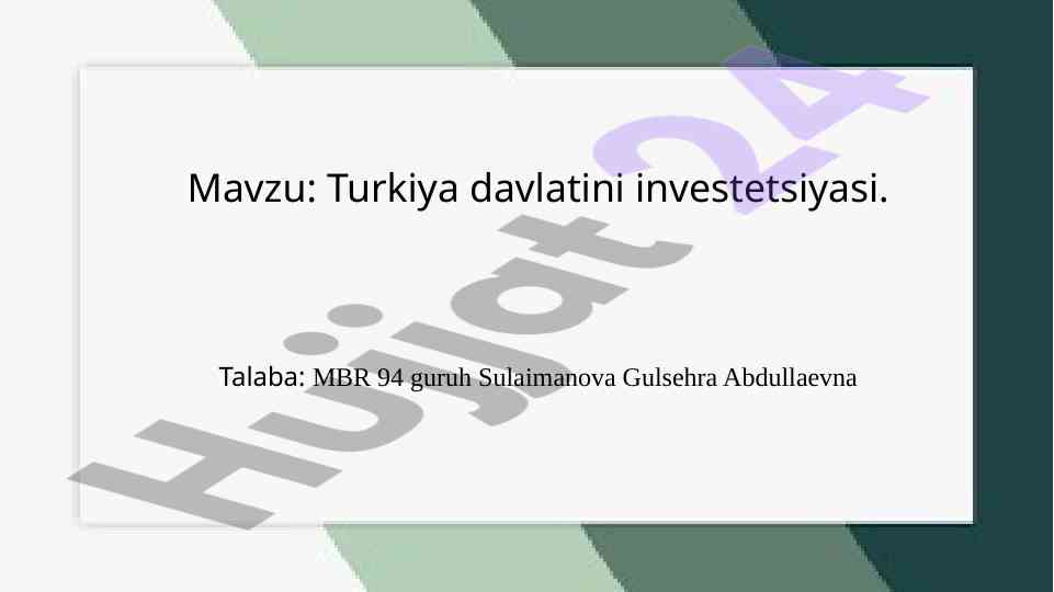 Turkiya Davlatining Investitsiyalari