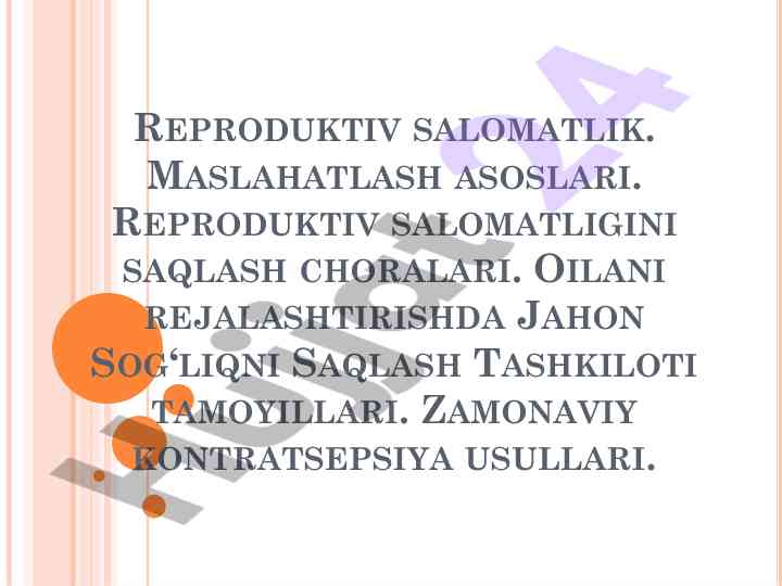 Reproduktiv salomatlik maslahatlash asoslari