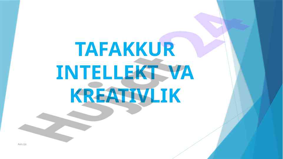 Tafakkur va intellektning o‘zaro aloqasi