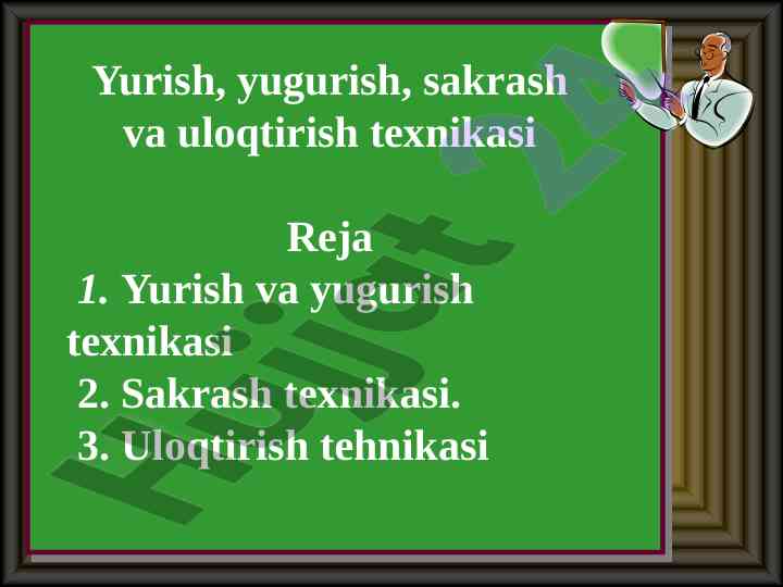 Yurish, yugurish, sakrash va uloqtirish texnikasi