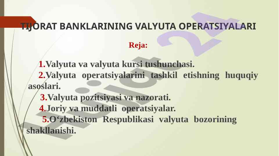 Valyuta operatsiyalari tushunchalari va tashkili