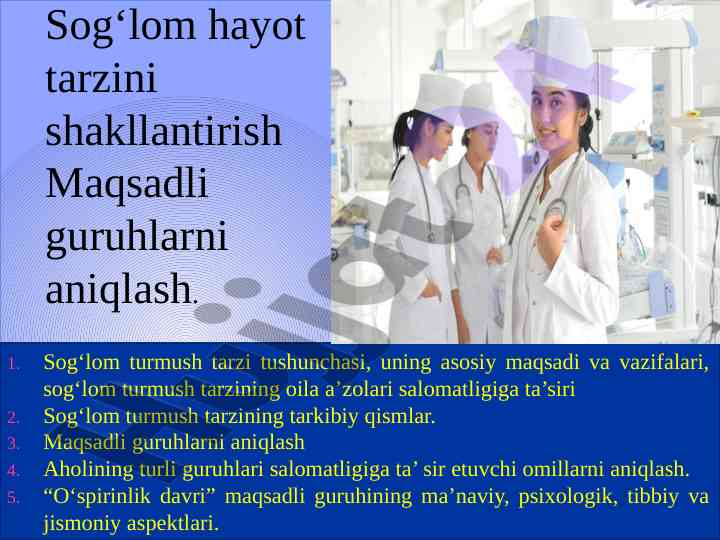 Sog‘lom hayot tarzi va maqsadli guruhlarni aniqlash