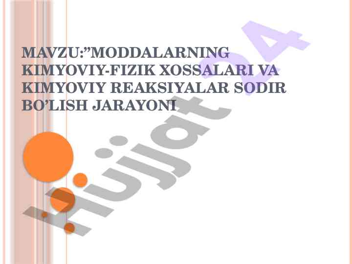Moddalarning kimyoviy-fizik xossalari va reaksiyalar