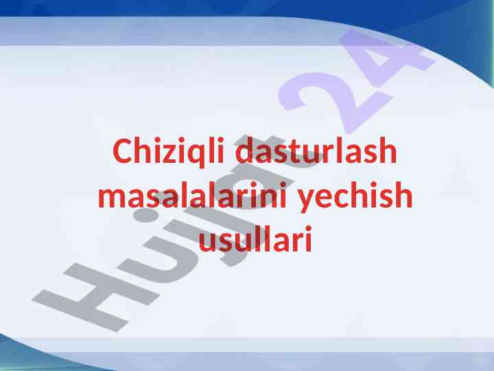 Chiziqli Dasturlash Masalalarini Yechish Usullari