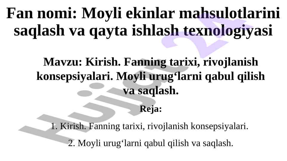 Moyli ekinlar mahsulotlarini saqlash texnologiyasi